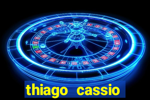 thiago cassio santos walmsley de lucena